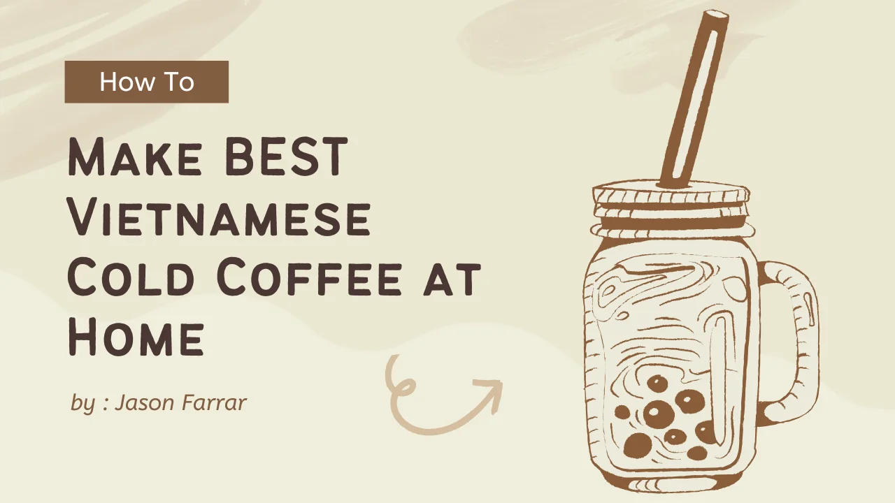 My Secret to Make the BEST Vietnamese Cold Coffee at Home (Simple & Better than Café)